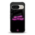 girls don't dress for boys back phone cover | glass case for google pixel 9