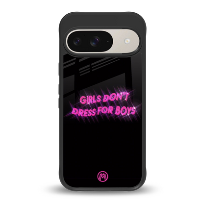 girls don't dress for boys back phone cover | glass case for google pixel 9
