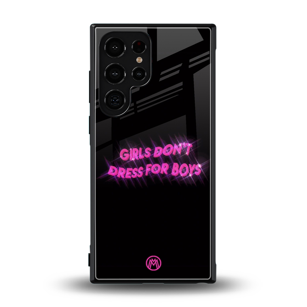 girls don't dress for boys back phone cover | glass case for samsung galaxy s23 ultra