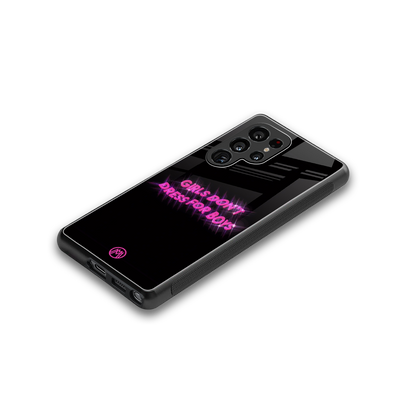 girls don't dress for boys back phone cover | glass case for samsung galaxy s25 ultra