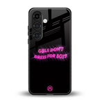 girls don't dress for boys back phone cover | glass case for samsung galaxy s24