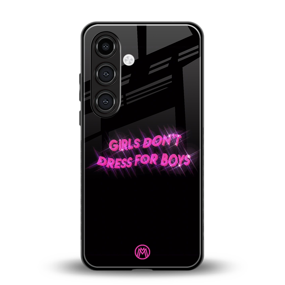 girls don't dress for boys back phone cover | glass case for samsung galaxy s24