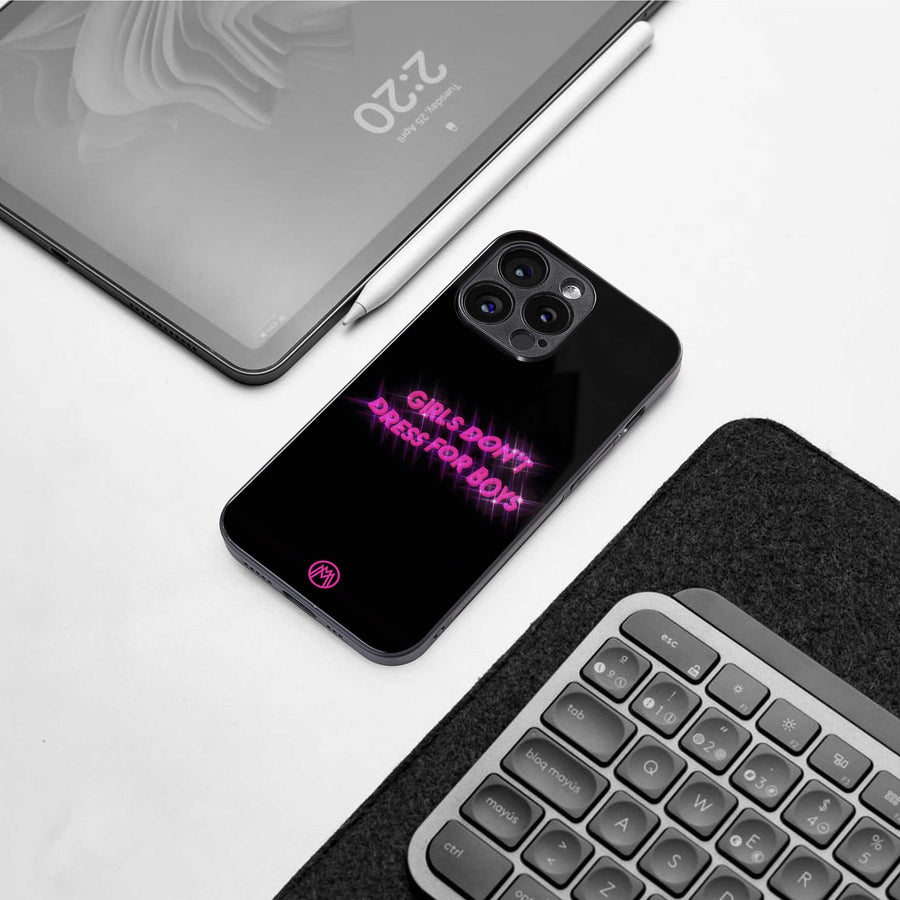 Girls Don't Dress For Boys Phone Cover | Glass Case