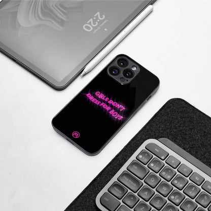 girls don't dress for boys back phone cover | glass case for iphone 14 pro