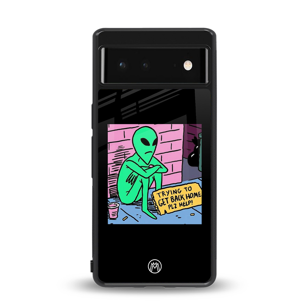 go home alien back phone cover | glass case for Google Pixel 6A
