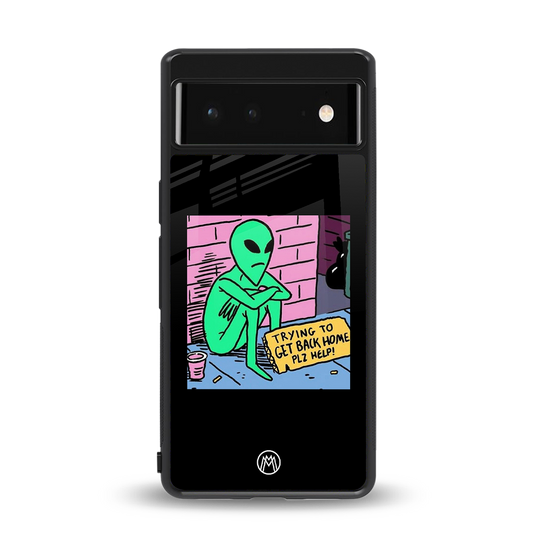 go home alien back phone cover | glass case for Google Pixel 6A
