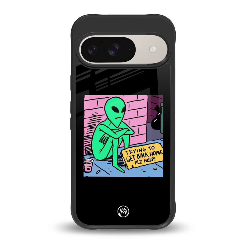 go home alien back phone cover | glass case for google pixel 9