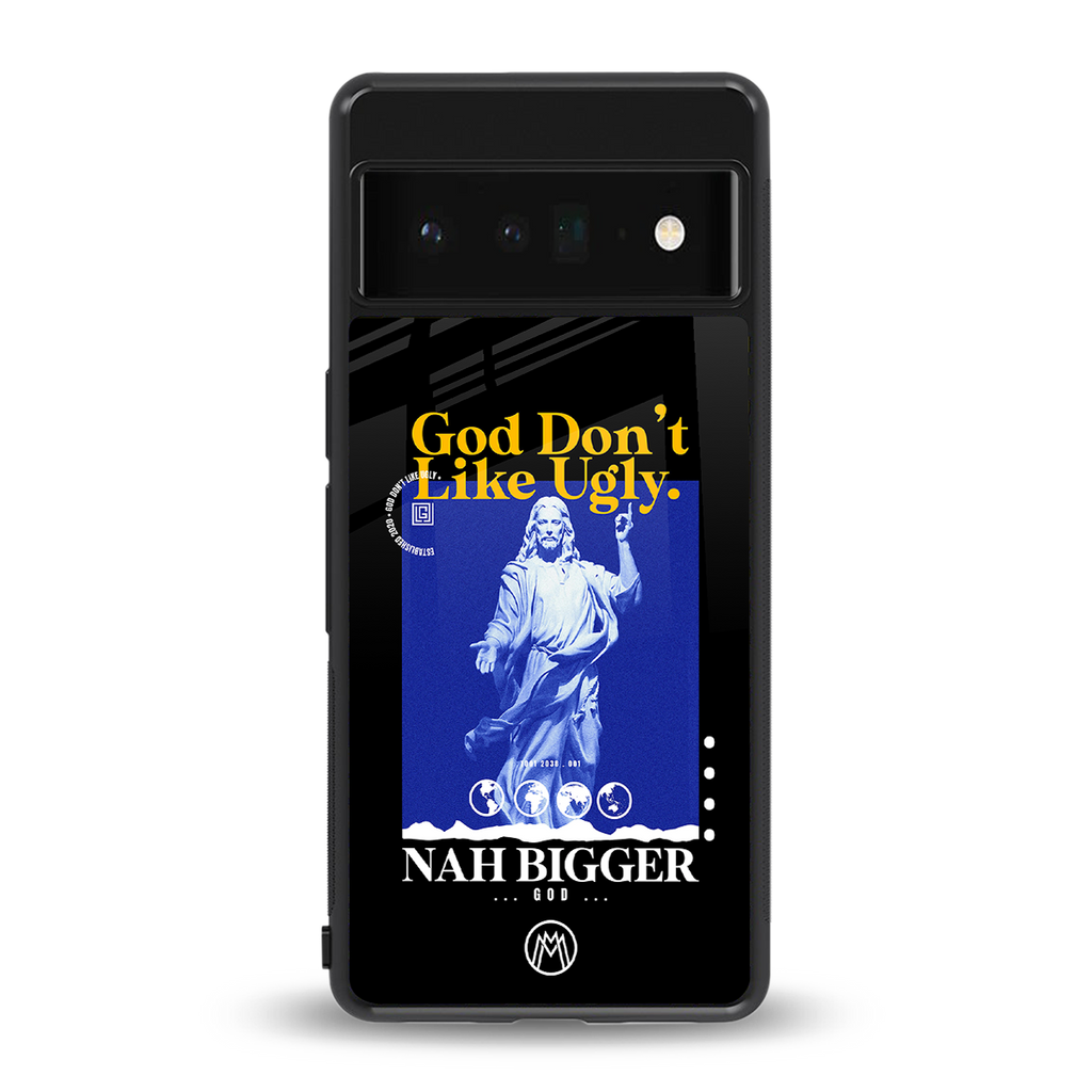 god don't like ugly exclusive back phone cover | glass case for google pixel 6 pro