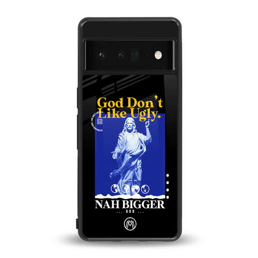 god don't like ugly exclusive back phone cover | glass case for google pixel 6 pro