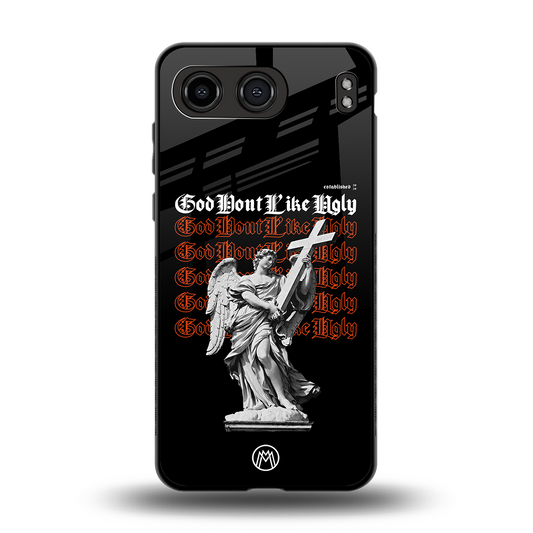 god don't like ugly back phone cover | glass case for oneplus nord 4