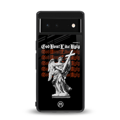 god don't like ugly back phone cover | glass case for Google Pixel 6A
