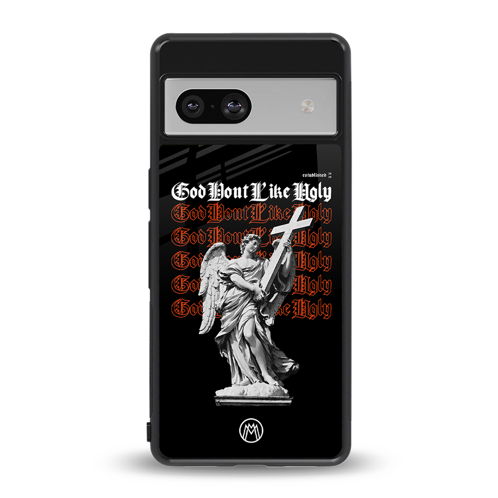 god don't like ugly back phone cover | glass case for Google Pixel 7