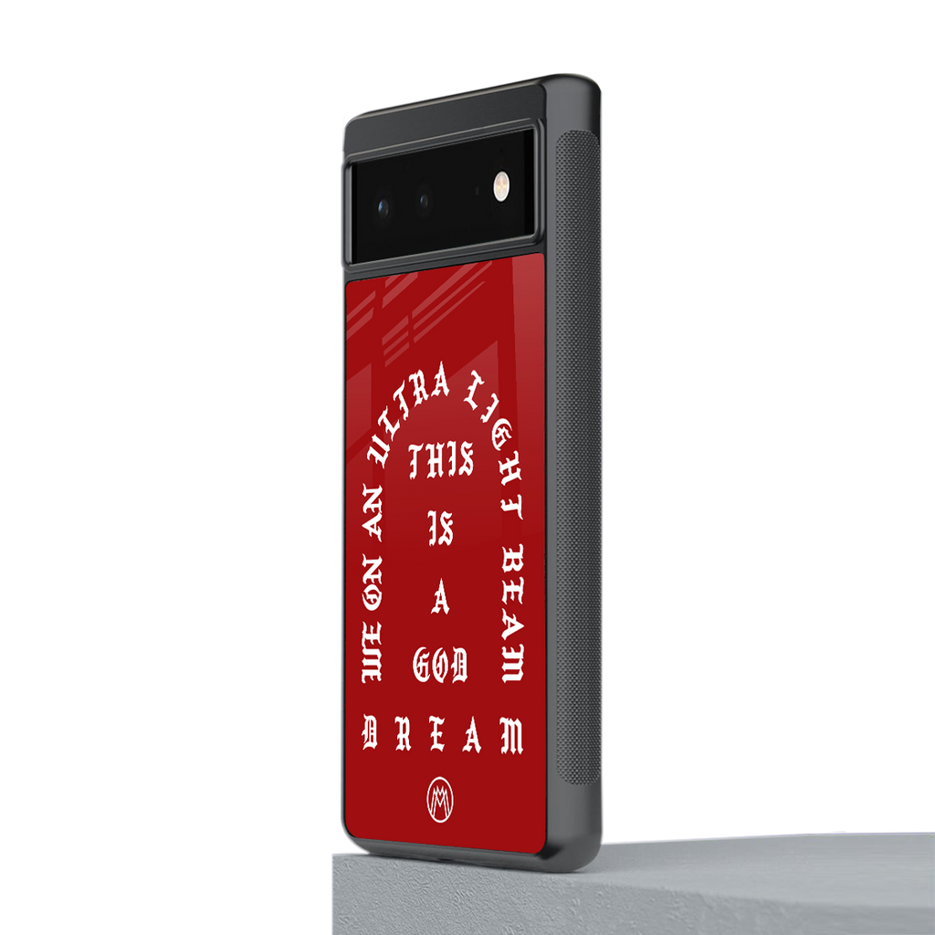 god dream back phone cover | glass case for Google Pixel 6A