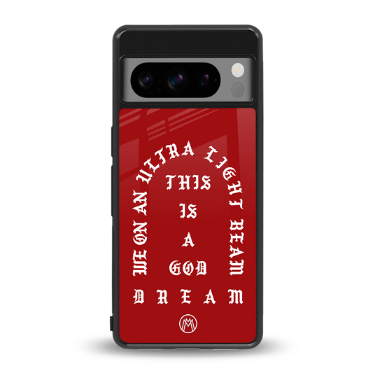 god dream back phone cover | glass case for google pixel 8 pro