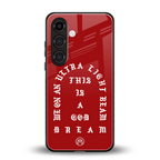 god dream back phone cover | glass case for samsung galaxy s24 plus