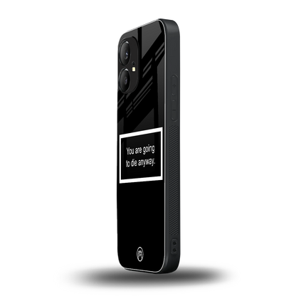 going to die black edition back phone cover | glass case for nothing phone 1