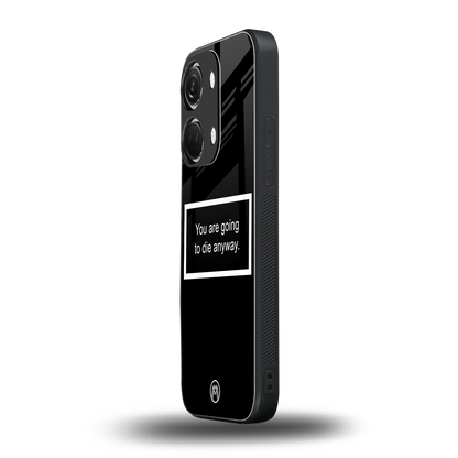 going to die black edition back phone cover | glass case for oneplus nord 3