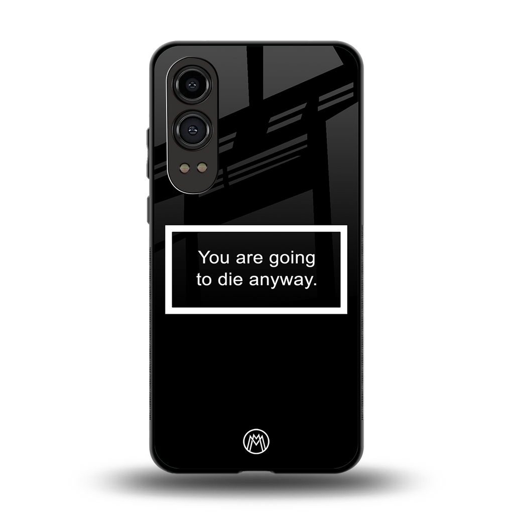 going to die black edition back phone cover | glass case for oneplus nord ce 4 lite