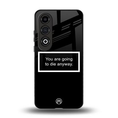 going to die black edition back phone cover | glass case for oneplus nord ce 4