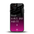 good girls bad habits back phone cover | glass case for iphone 13