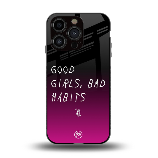 good girls bad habits back phone cover | glass case for iphone 15 pro