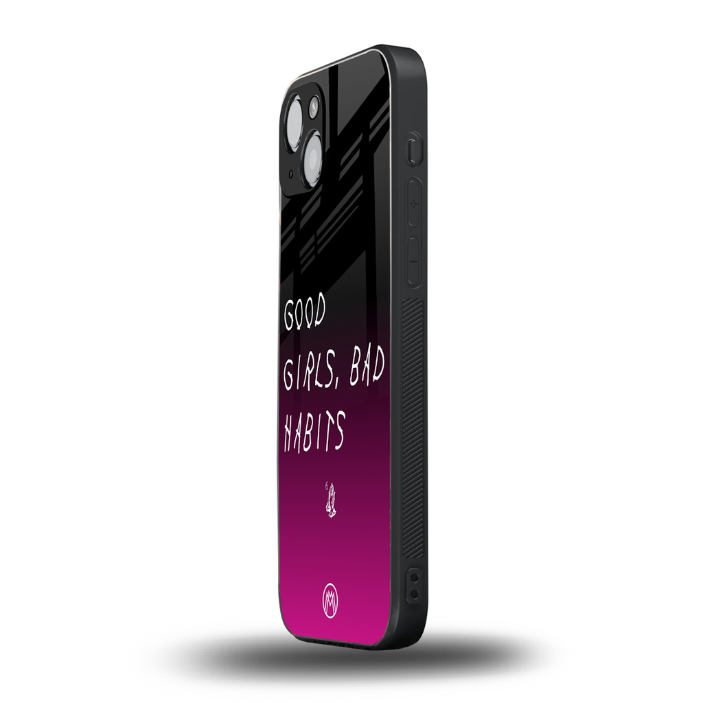 good girls bad habits back phone cover | glass case for iphone 15
