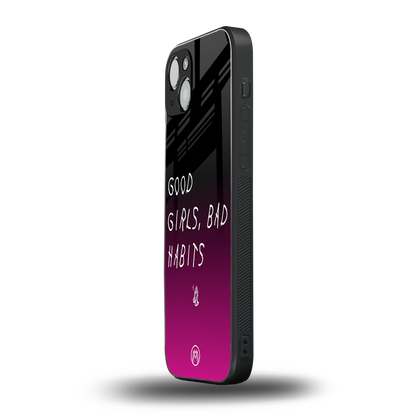 good girls bad habits back phone cover | glass case for iphone 15