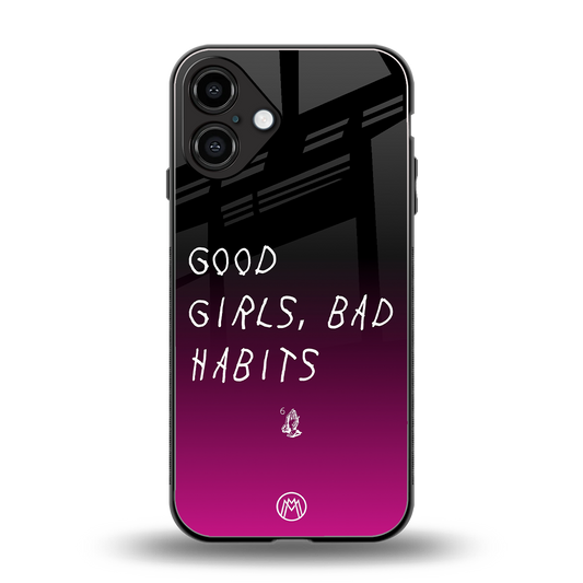 good girls bad habits back phone cover | glass case for iphone 16 plus