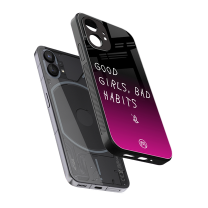 good girls bad habits back phone cover | glass case for nothing phone 1