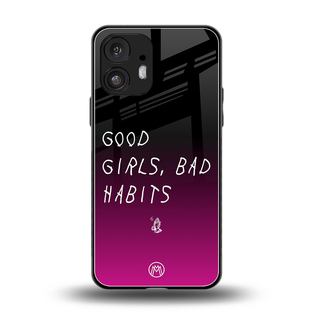 good girls bad habits back phone cover | glass case for nothing phone 2