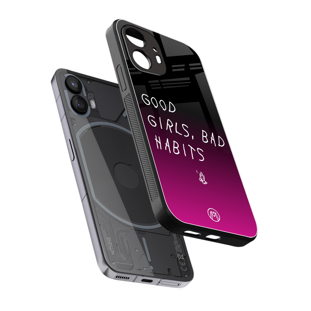good girls bad habits back phone cover | glass case for nothing phone 2