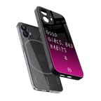 good girls bad habits back phone cover | glass case for nothing phone 2