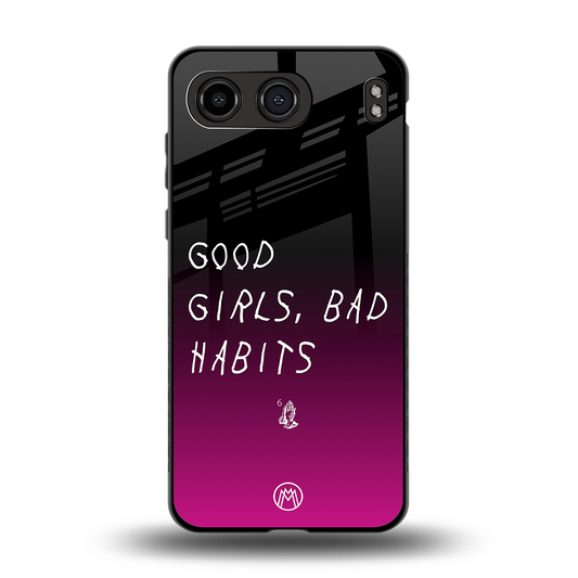 good girls bad habits back phone cover | glass case for oneplus nord 4