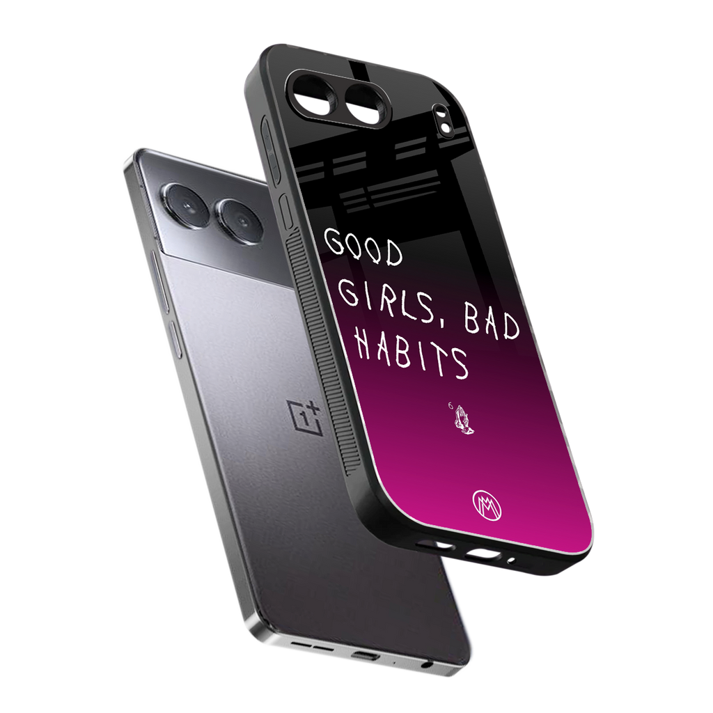 good girls bad habits back phone cover | glass case for oneplus nord 4