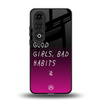 good girls bad habits back phone cover | glass case for oneplus nord ce 4