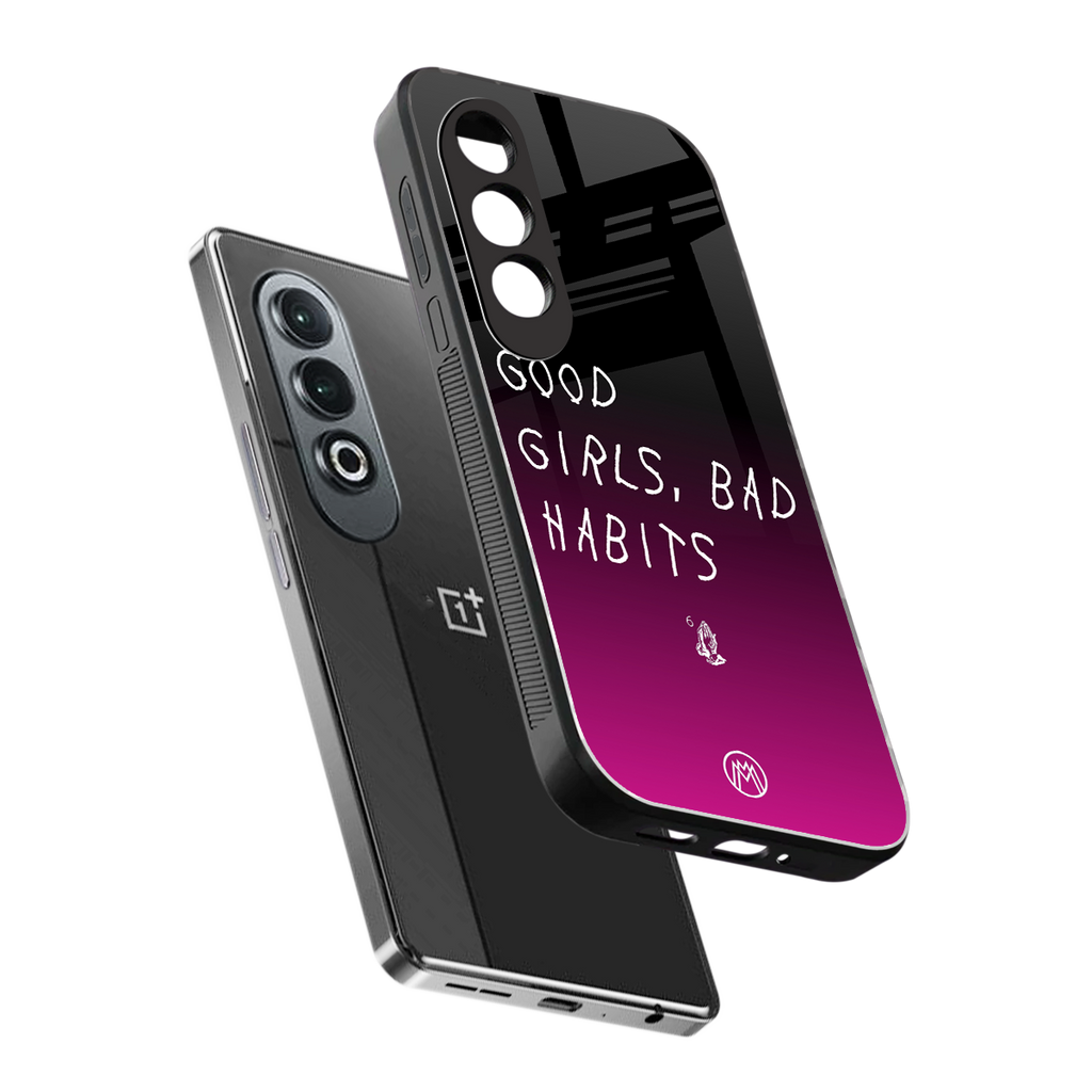 good girls bad habits back phone cover | glass case for oneplus nord ce 4