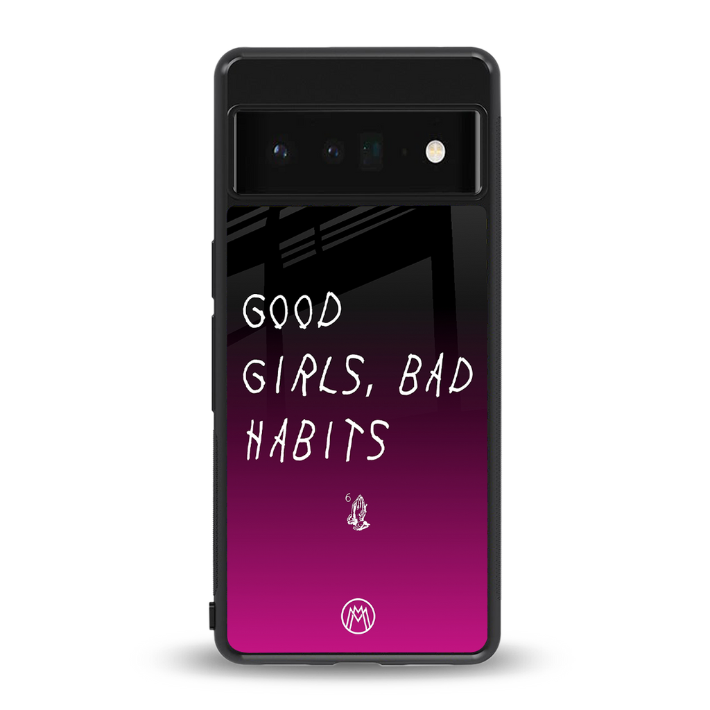good girls bad habits back phone cover | glass case for google pixel 6 pro