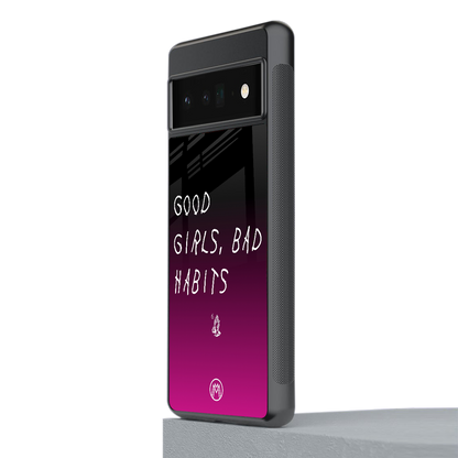 good girls bad habits back phone cover | glass case for google pixel 6 pro