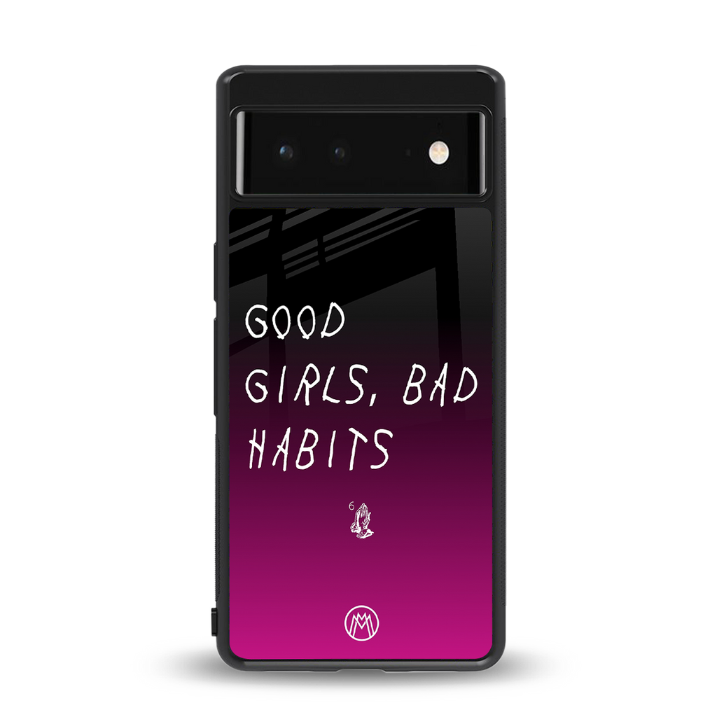 good girls bad habits back phone cover | glass case for google pixel 6