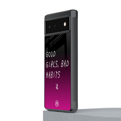 good girls bad habits back phone cover | glass case for google pixel 6