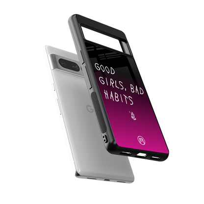 good girls bad habits back phone cover | glass case for google pixel 7 pro
