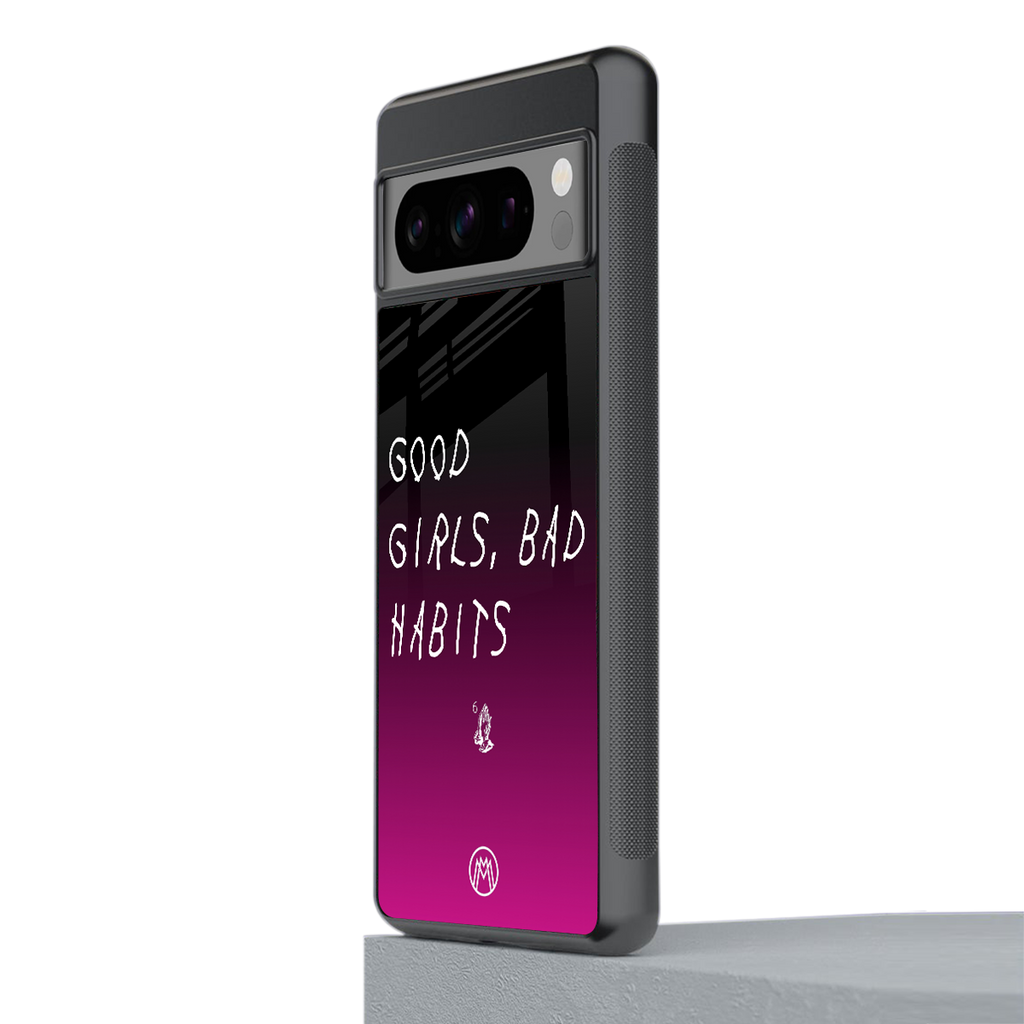 good girls bad habits back phone cover | glass case for google pixel 8 pro