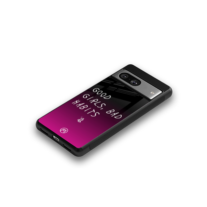 good girls bad habits back phone cover | glass case for Google Pixel 8