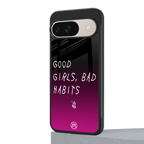 good girls bad habits back phone cover | glass case for google pixel 9