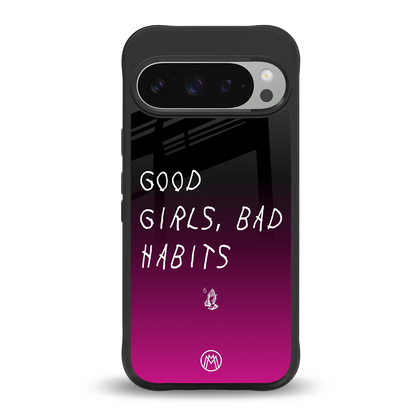 good girls bad habits back phone cover | glass case for google pixel 9 pro xl