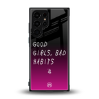 good girls bad habits back phone cover | glass case for samsung galaxy s23 ultra