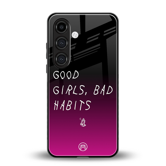 good girls bad habits back phone cover | glass case for samsung galaxy s24 plus