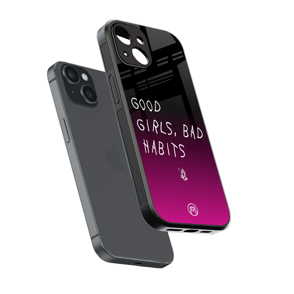 good girls bad habits back phone cover | glass case for iphone 15