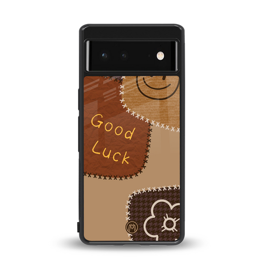 good luck back phone cover | glass case for google pixel 6