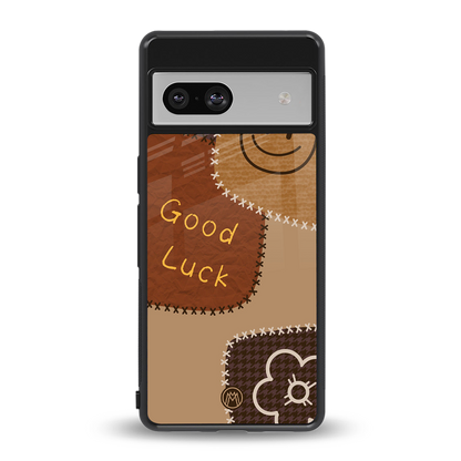 good luck back phone cover | glass case for Google Pixel 7A